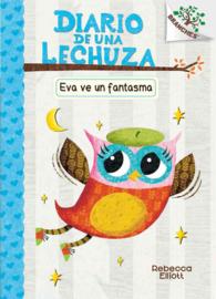 Eva ve un fantasma / Eva sees a ghost (Diario De Una Lechuza: Branches)