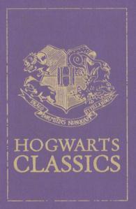 Hogwarts Classics (2-Volume Set) : The Tales of Beedle the Barb / Quidditch through the Ages （SLP）