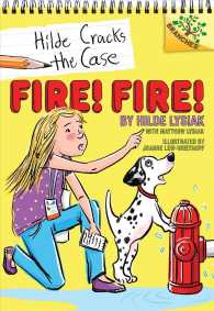 Fire! Fire! (Hilde Cracks the Case. Scholastic Branches)