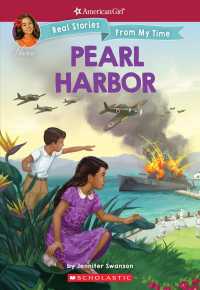 Pearl Harbor (American Girl Real Stories from My Time)