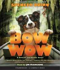 Bow Wow (6-Volume Set) (Bowser and Birdie) （Unabridged）