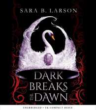 Dark Breaks the Dawn (8-Volume Set) (Dark Breaks the Dawn) （Unabridged）