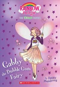 Gabby the Bubblegum Fairy (Rainbow Magic)