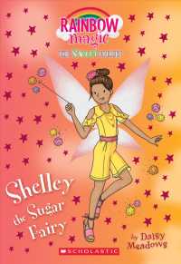 Shelley the Sugar Fairy : A Rainbow Magic Book (Rainbow Magic)