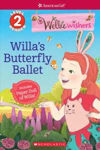 Willa's Butterfly Ballet (Scholastic Readers)