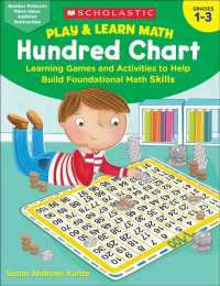 Hundred Chart Grades 1-3 : Learning Games and Activities to Help Build Foundational Math Skills (Play & Learn Math) （ACT CSM）