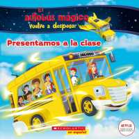 Presentamos a la clase (El autobs mgico vuelve a despegar)