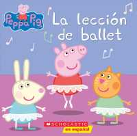 La leccin de ballet/ the Ballet Lesson (Peppa Pig)