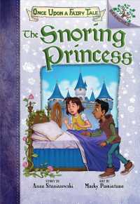 The Snoring Princess (Once upon a Fairy Tale. Scholastic Branches)