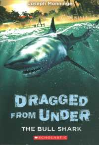 Bull Shark (Dragged from under) -- Paperback (English Language Edition)