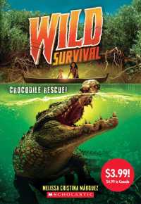 Crocodile Rescue! (Wild Survival)