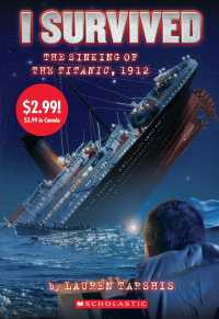 I Survived the Sinking of the Titanic, 1912 (I Survived)