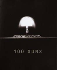 100 Suns : 1945-1962
