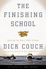 The Finishing School : Earning the Navy Seal Trident （1ST）