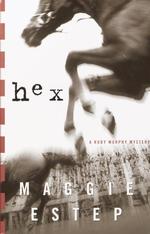 Hex : A Ruby Murphy Mystery