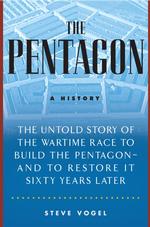 ペンタゴンの歴史<br>The Pentagon : a History : The Untold Story of the Wartime Race to Build the Pentagon -- and to Restore it Sixty Years Later （1ST）