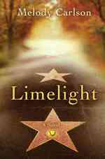 Limelight : A Novel