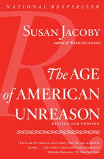 The Age of American Unreason （Reprint）