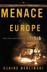 ヨーロッパの危機はアメリカの危機<br>Menace in Europe : Why the Continent's Crisis Is America's, Too （Reprint）