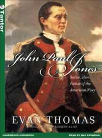 John Paul Jones (12-Volume Set) : Sailor, Hero, Father of the American Navy （Unabridged）