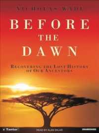Before the Dawn (11-Volume Set) : Recovering the Lost History of Our Ancestors （Unabridged）