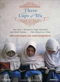 Three Cups of Tea (11-Volume Set) : One Man's Mission to Fight Terrorism and Build Nations One School at a Time （Unabridged）