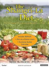 The Shangri-la Diet (4-Volume Set) : The No Hunger Eat Anything Weight-loss Plan （Unabridged）