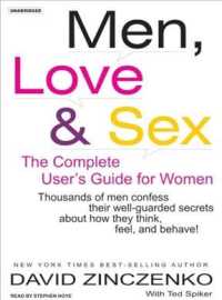 Men, Love & Sex (5-Volume Set) : The Complete Users Guide for Women （Unabridged）