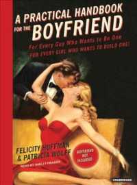 A Practical Handbook for the Boyfriend (4-Volume Set) : For Every Guy Who Wants to Be One / for Every Girl Who Wants to Build One （Unabridged）