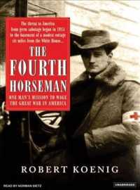 The Fourth Horseman (12-Volume Set) : One Man's Mission to Wage the Great War in America （Unabridged）