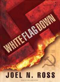 White Flag Down (9-Volume Set) （Unabridged）