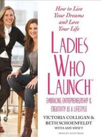 Ladies Who Launch (7-Volume Set) : Embracing Entrepreneurship & Creativity as a Lifestyle （Unabridged）