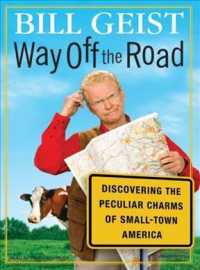Way Off the Road (6-Volume Set) : Discovering the Peculiar Charms of Small-Town America （Unabridged）