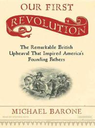 Our First Revolution (8-Volume Set) : The Remarkable British Upheaval That Inspired America's Founding Fathers （Unabridged）