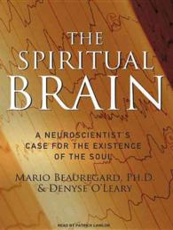 The Spiritual Brain (11-Volume Set) : A Neuroscientist's Case for the Existence of the Soul （Unabridged）