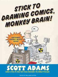 Stick to Drawing Comics, Monkey Brain! (8-Volume Set) : Cartoonist Ignores Helpful Advice （Unabridged）