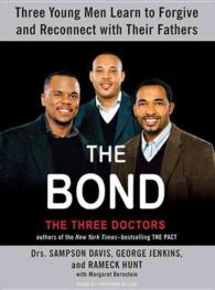 The Bond (8-Volume Set) : Three Young Men Learn to Forgive and Reconnect with Their Fathers （Unabridged）