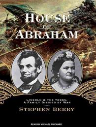 House of Abraham (8-Volume Set) : Lincoln & the Todds, a Family Divided by War （Unabridged）