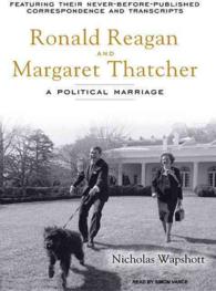 Ronald Reagan and Margaret Thatcher (9-Volume Set) : A Political Marriage （Unabridged）
