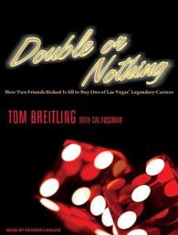Double or Nothing (6-Volume Set) : How Two Friends Risked It All to Buy One of Las Vegas' Legendary Casinos （Unabridged）