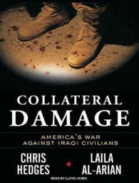 Collateral Damage (3-Volume Set) : America's War against Iraqi Civilians （Unabridged）