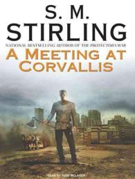 A Meeting at Corvallis (19-Volume Set) (Dies the Fire) （Unabridged）