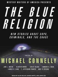The Blue Religion (10-Volume Set) : New Stories about Cops, Criminals, and the Chase （Unabridged）
