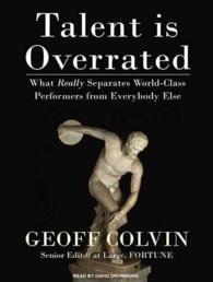 Talent is Overrated (6-Volume Set) : What Really Separates World-Class Performers from Everybody Else （Unabridged）