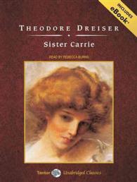 Sister Carrie (15-Volume Set) : Includes Ebook (Tantor Unabridged Classics) （COM/DGD UN）
