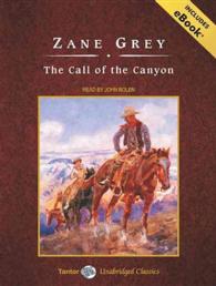 The Call of the Canyon (7-Volume Set) : Includes Ebook （Unabridged）