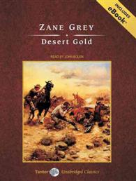 Desert Gold (9-Volume Set) : Includes Ebook （Unabridged）