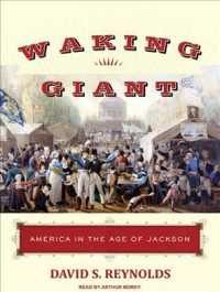Waking Giant (13-Volume Set) : America in the Age of Jackson （Unabridged）
