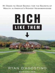Rich Like Them (7-Volume Set) : My Door-to-Door Search for the Secrets of Wealth in America's Richest Neighborhoods （Unabridged）