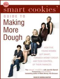 The Smart Cookies' Guide to Making More Dough (6-Volume Set) : How Five Young Women Got Smart, Formed a Money Group, and Took Control of Their Finance （Unabridged）